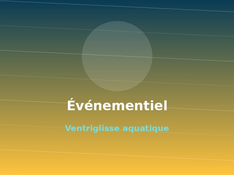 Ventriglisse aquatique